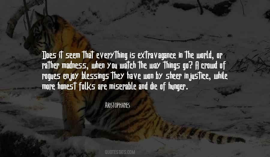Quotes About Injustice In The World #914503