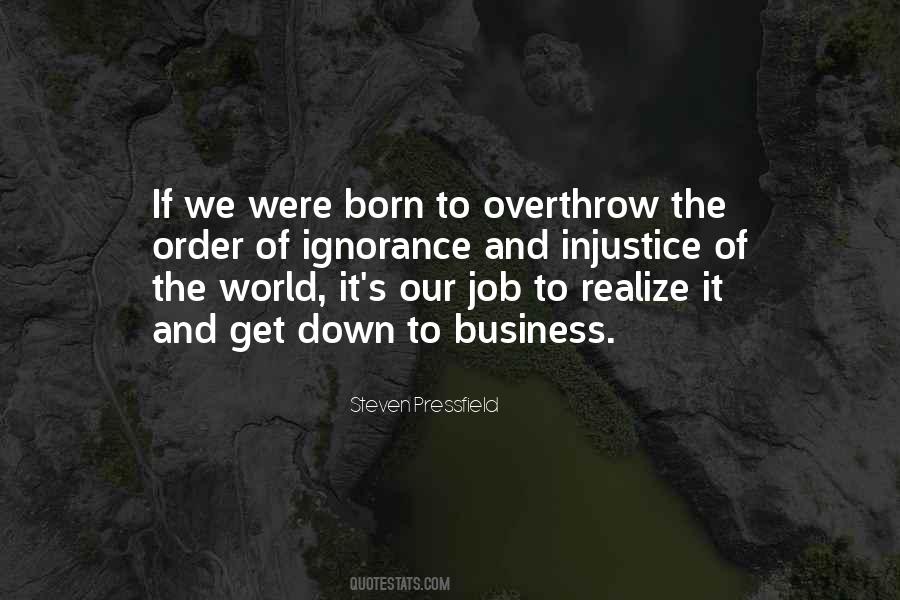 Quotes About Injustice In The World #924619