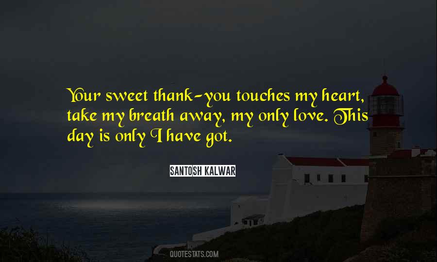 Quotes About Thank You My Love #712305