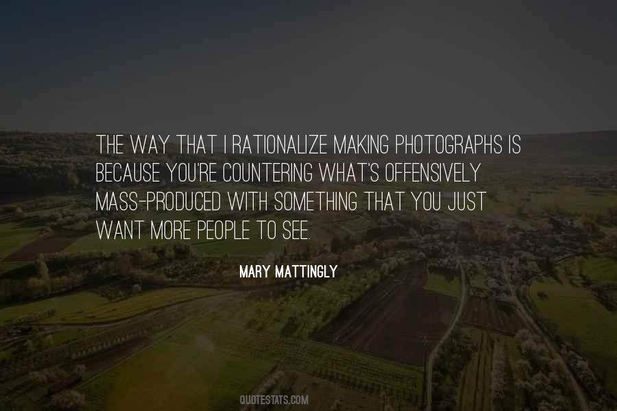 See What You Want To See Quotes #114522