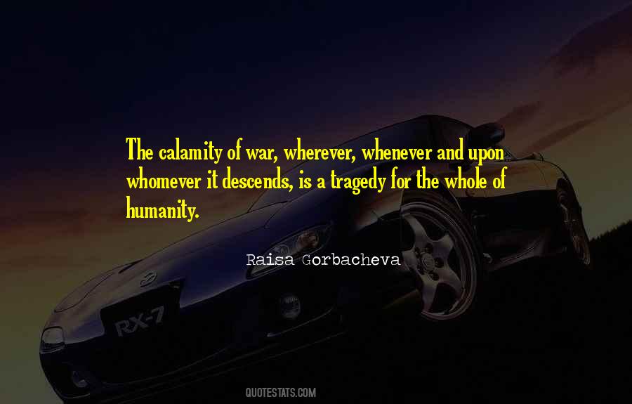 Quotes About War And Humanity #1164128