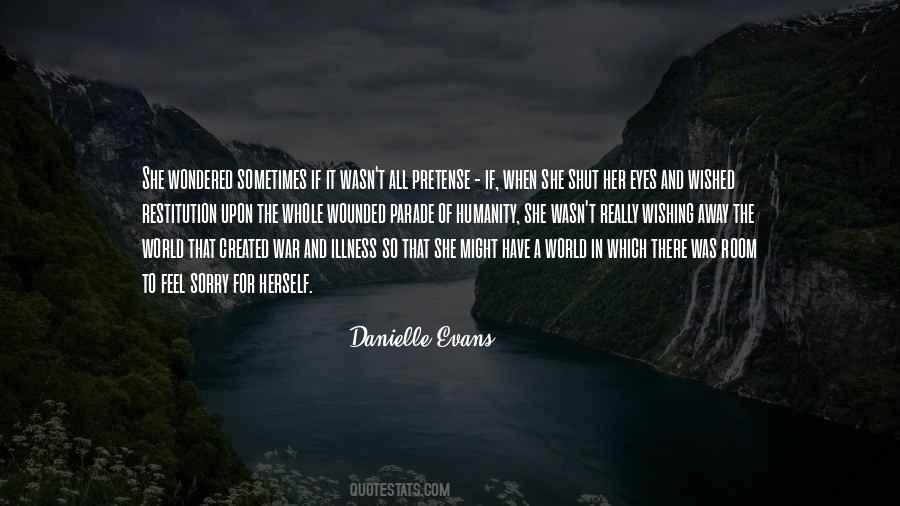 Quotes About War And Humanity #839585