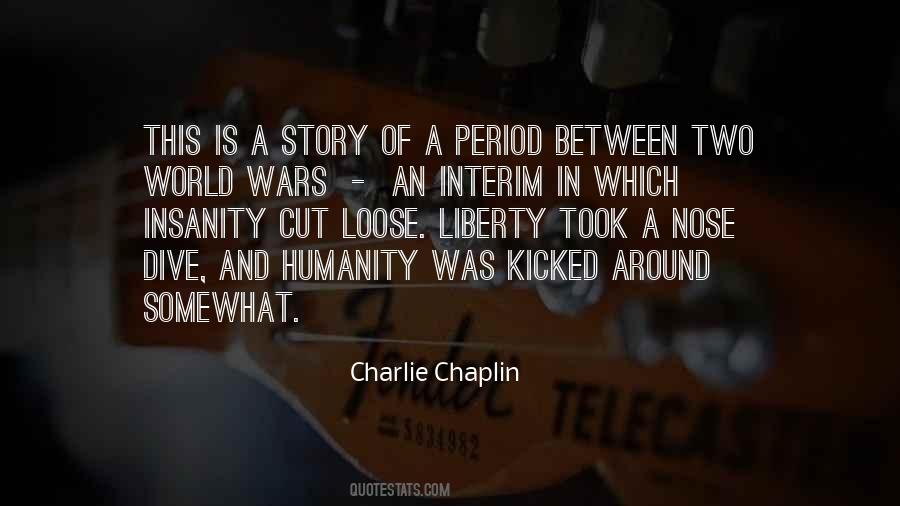 Quotes About War And Humanity #940385