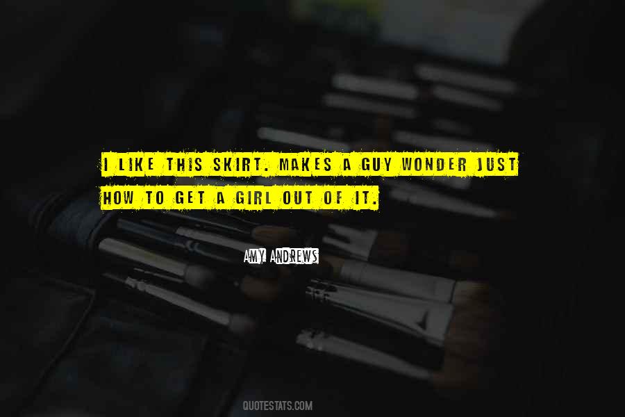 Girl Out Quotes #1282189