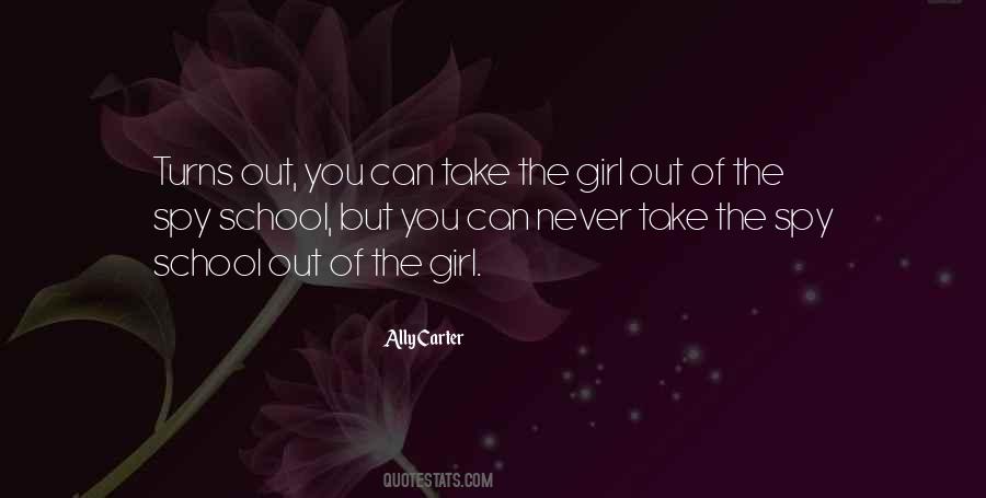 Girl Out Quotes #595682