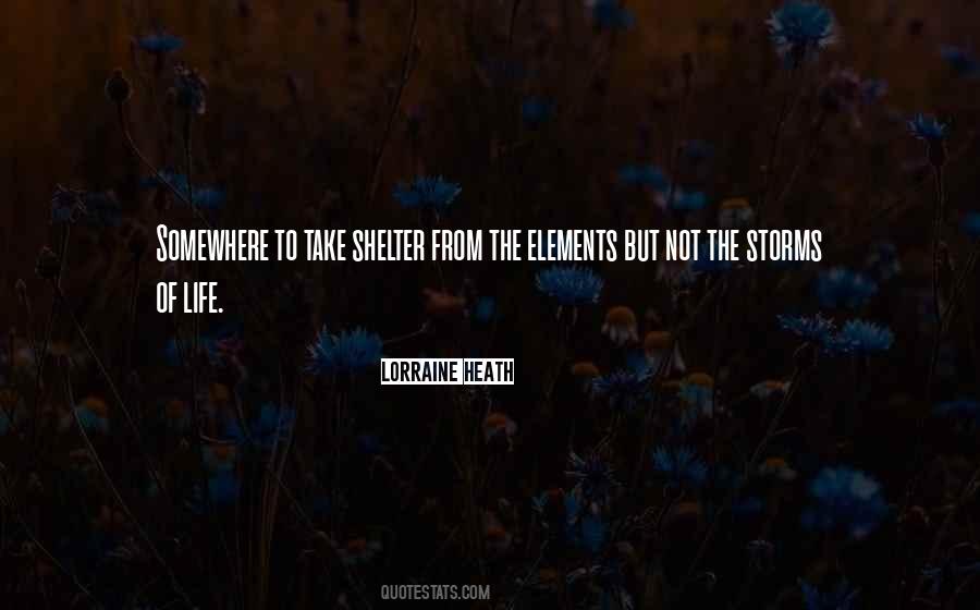 Quotes About The Storms Of Life #951355