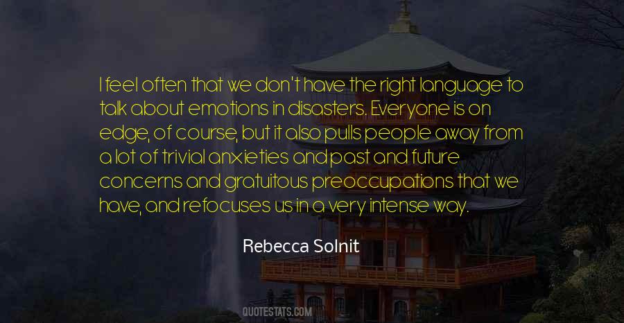 Quotes About Preoccupations #1104156