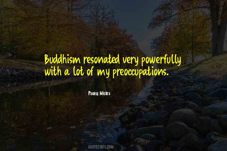 Quotes About Preoccupations #111700