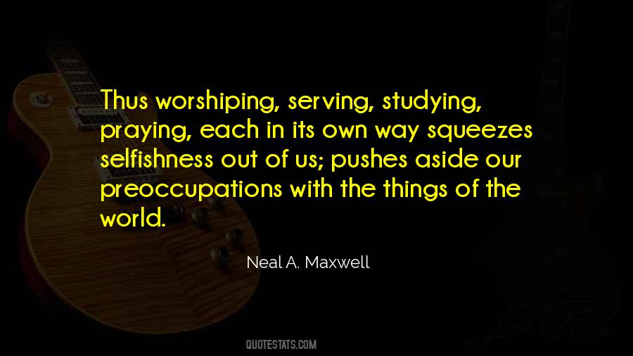 Quotes About Preoccupations #1246398