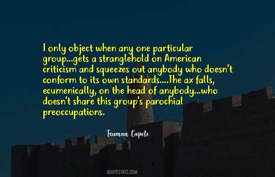 Quotes About Preoccupations #1407832