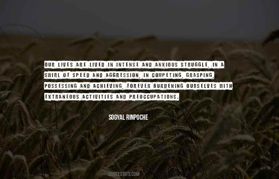 Quotes About Preoccupations #1499991