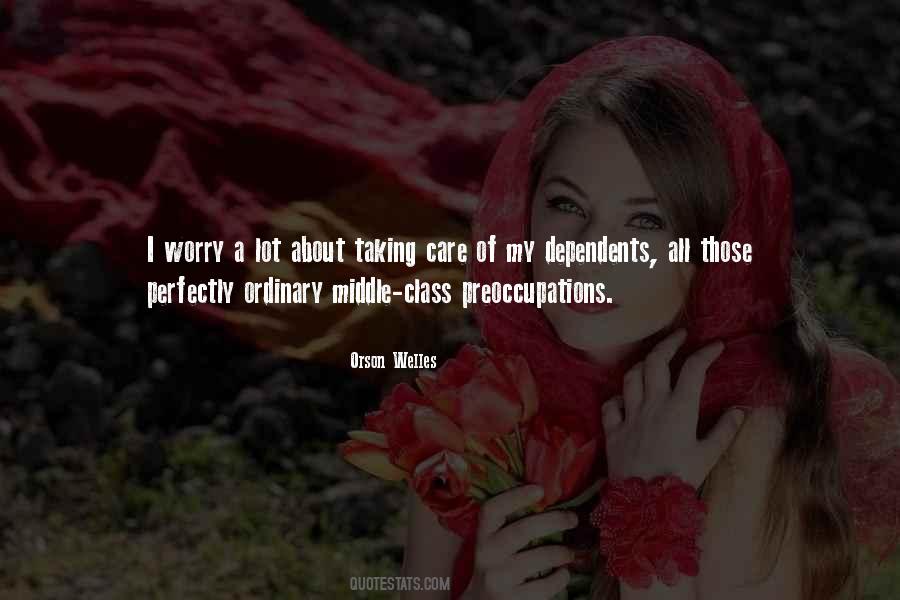 Quotes About Preoccupations #1746469