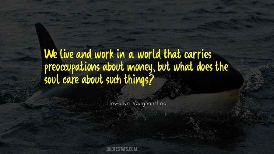 Quotes About Preoccupations #583010