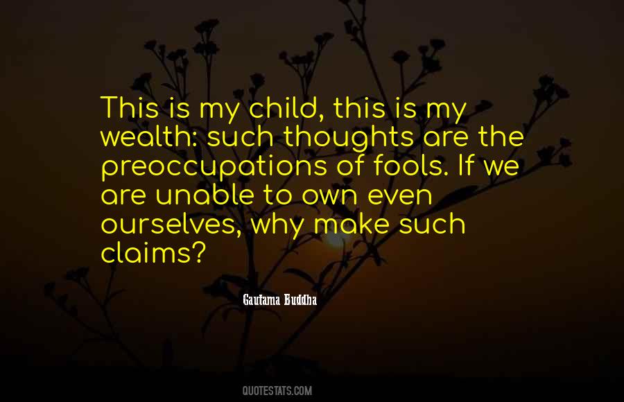 Quotes About Preoccupations #764092