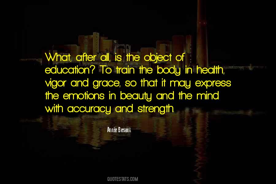 Beauty In Mind And Body Quotes #601354
