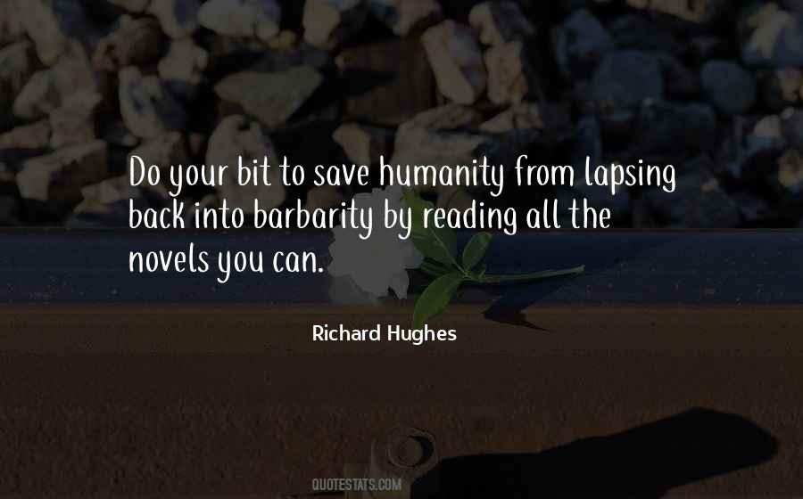 Save Humanity Quotes #1791402