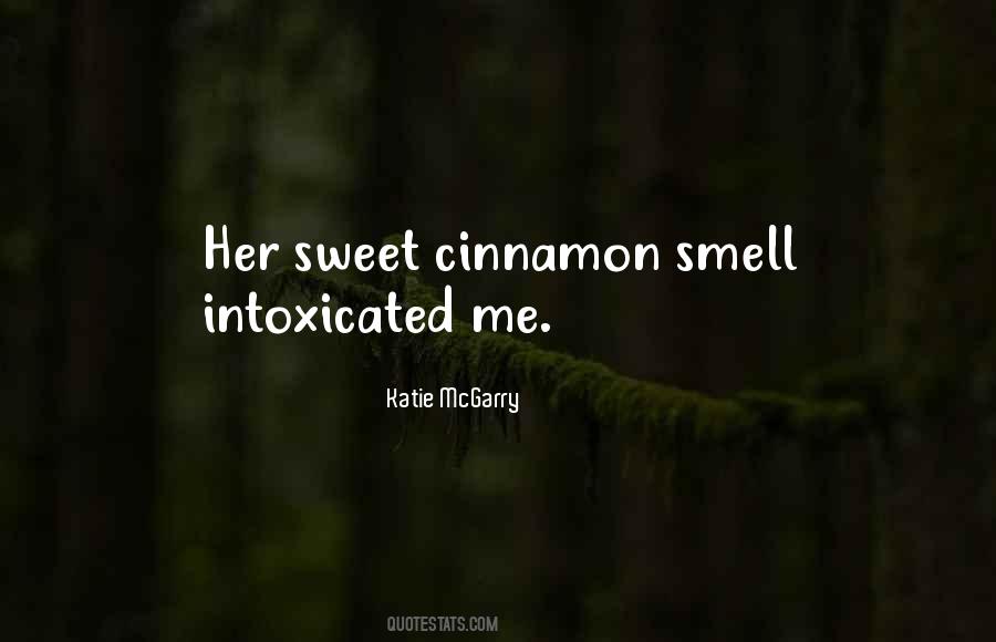 Quotes About Cinnamon #1275702