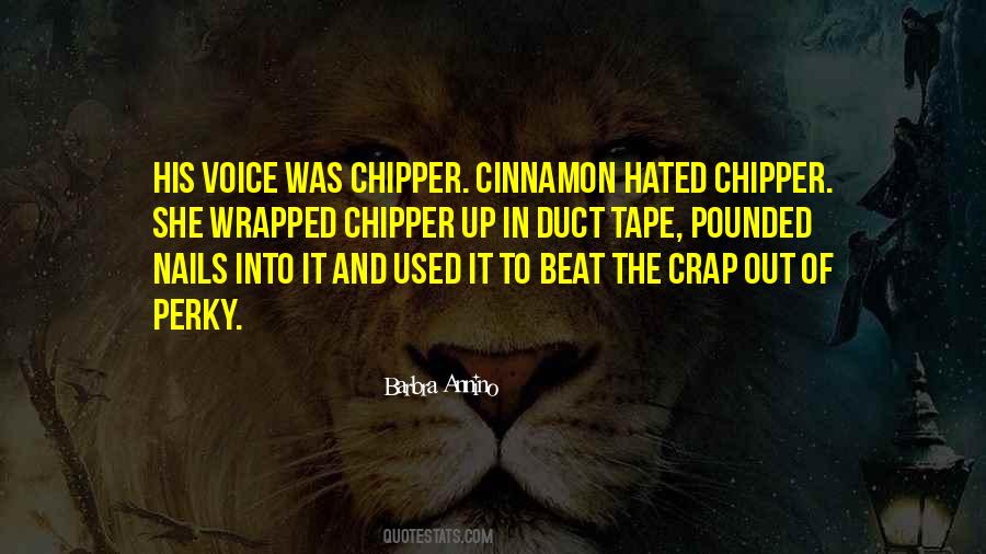 Quotes About Cinnamon #410379
