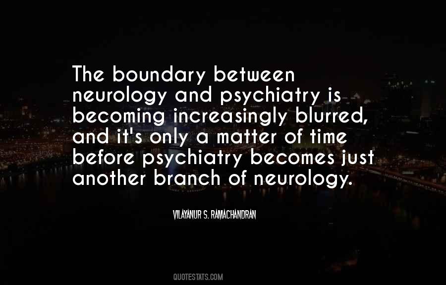 Quotes About Psychiatry #1059782