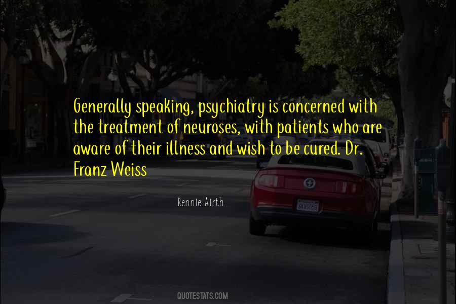 Quotes About Psychiatry #1144843