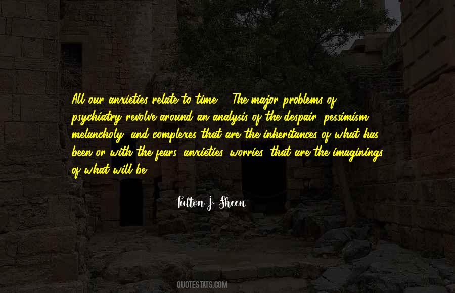 Quotes About Psychiatry #1227291