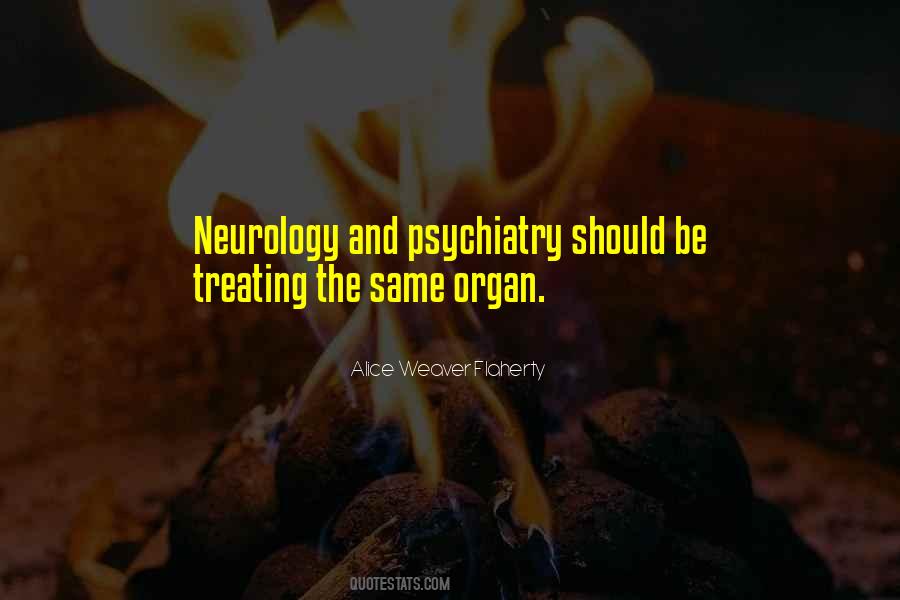 Quotes About Psychiatry #1457519