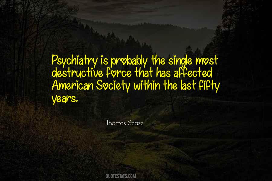 Quotes About Psychiatry #1461451
