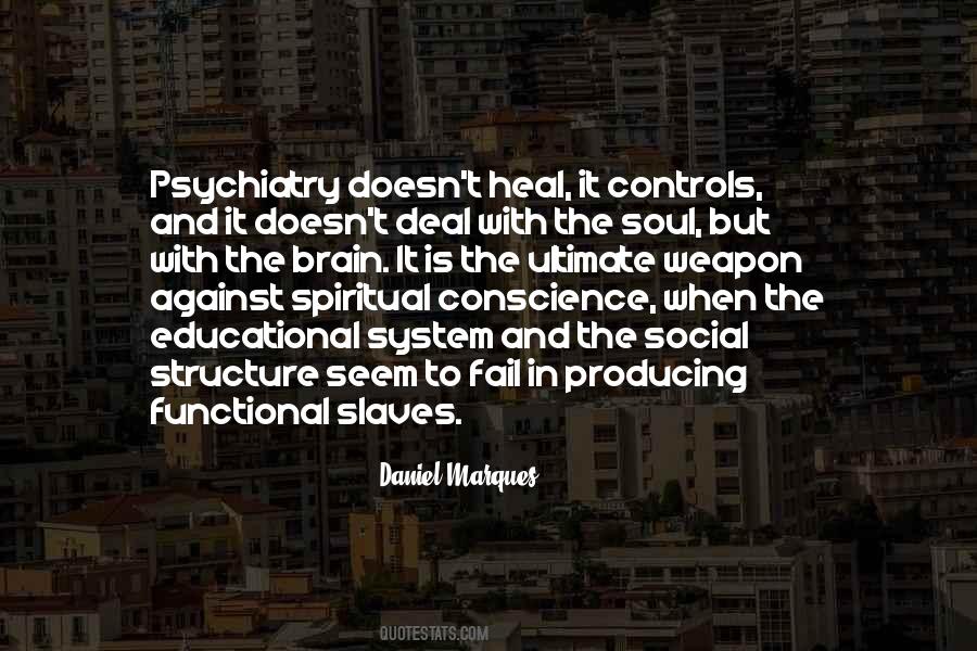 Quotes About Psychiatry #1495792