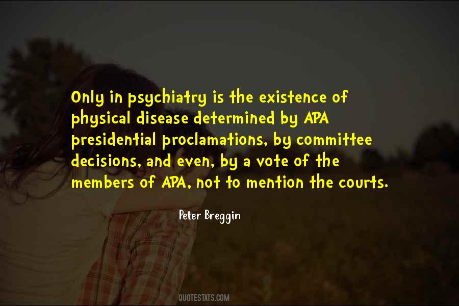 Quotes About Psychiatry #1647523