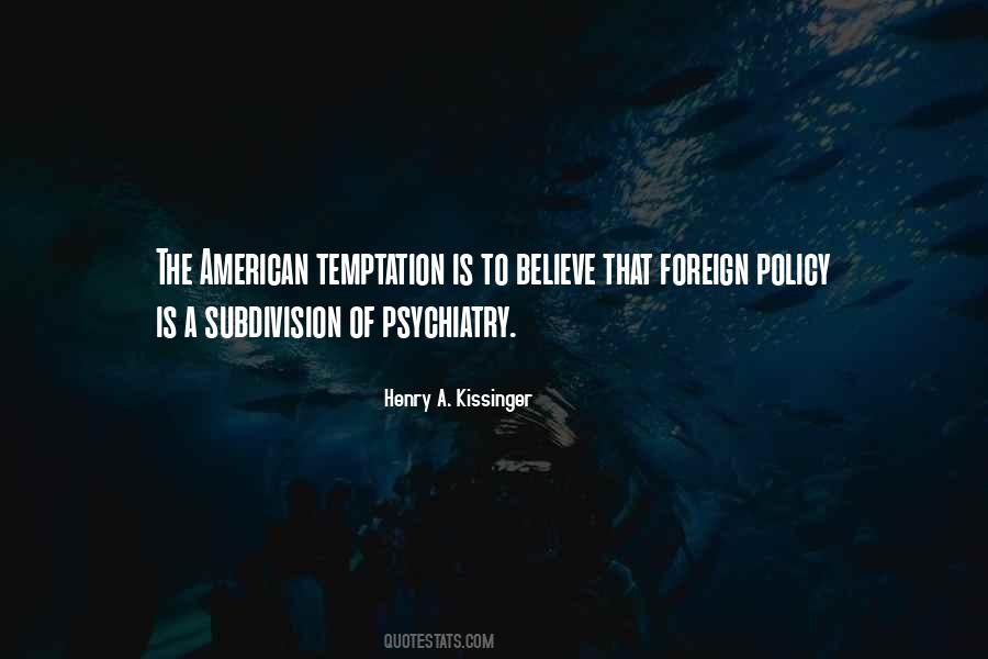 Quotes About Psychiatry #16654