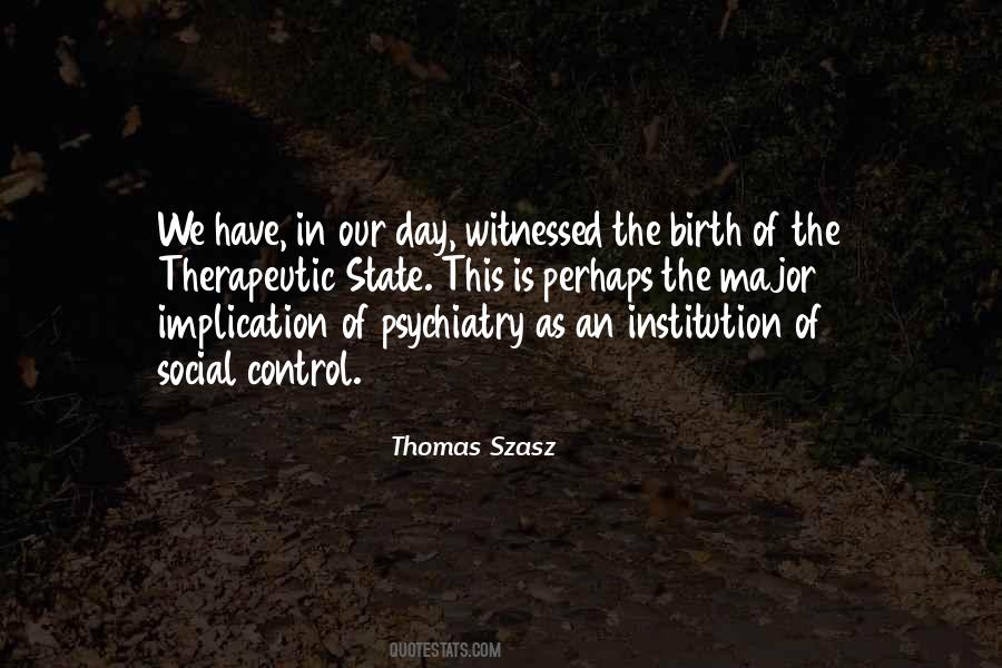 Quotes About Psychiatry #1707348