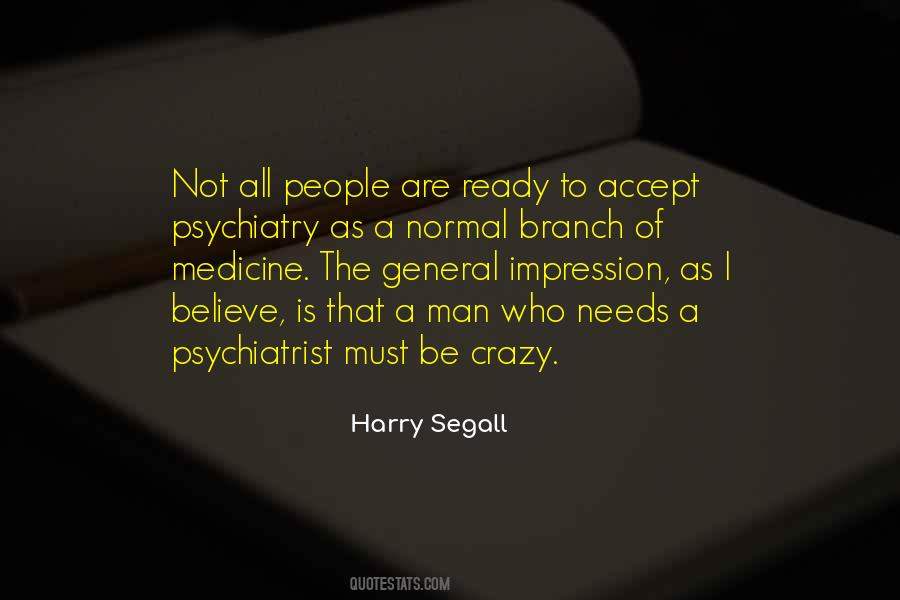 Quotes About Psychiatry #369735