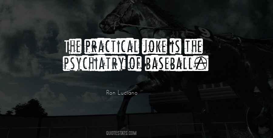 Quotes About Psychiatry #70398