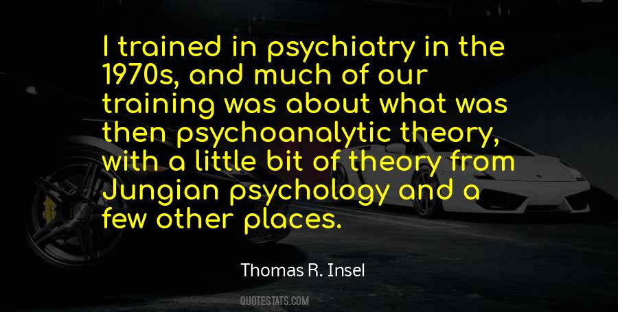 Quotes About Psychiatry #893117