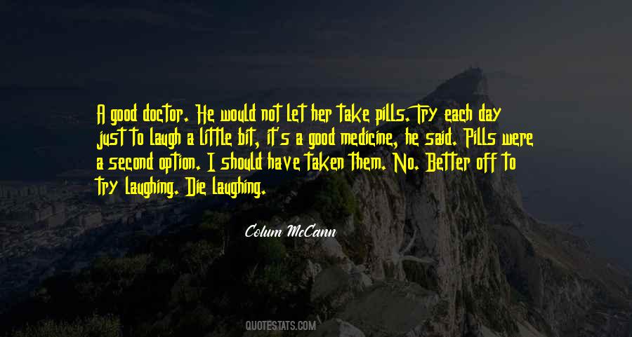 Pills Not Quotes #1264098