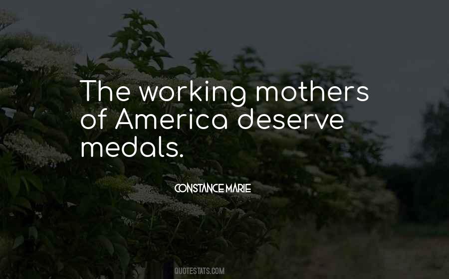 Quotes About Working Mothers #1835866