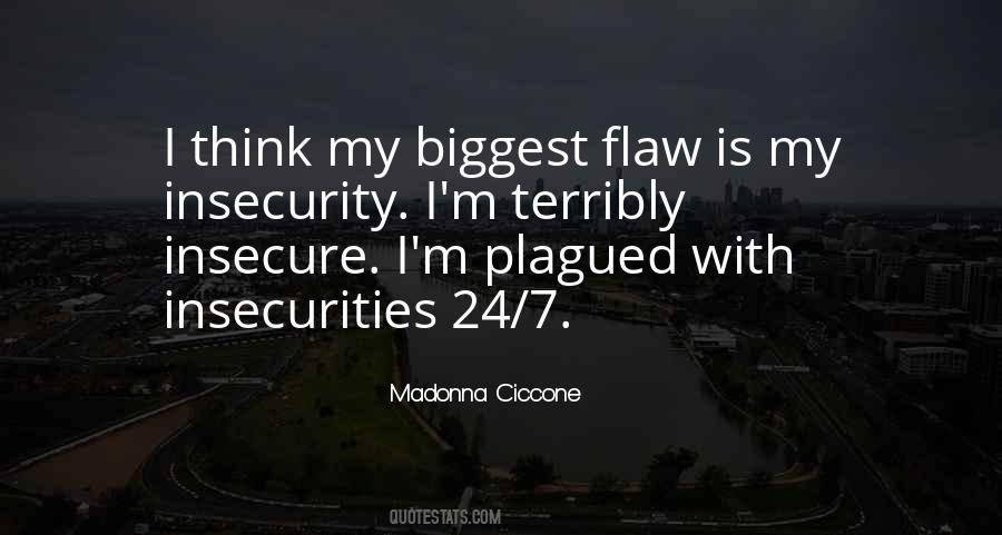 My Biggest Flaw Quotes #96287