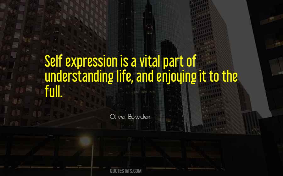 Quotes About Self Expression #805185