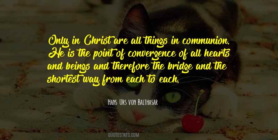 Quotes About Communion #1332438