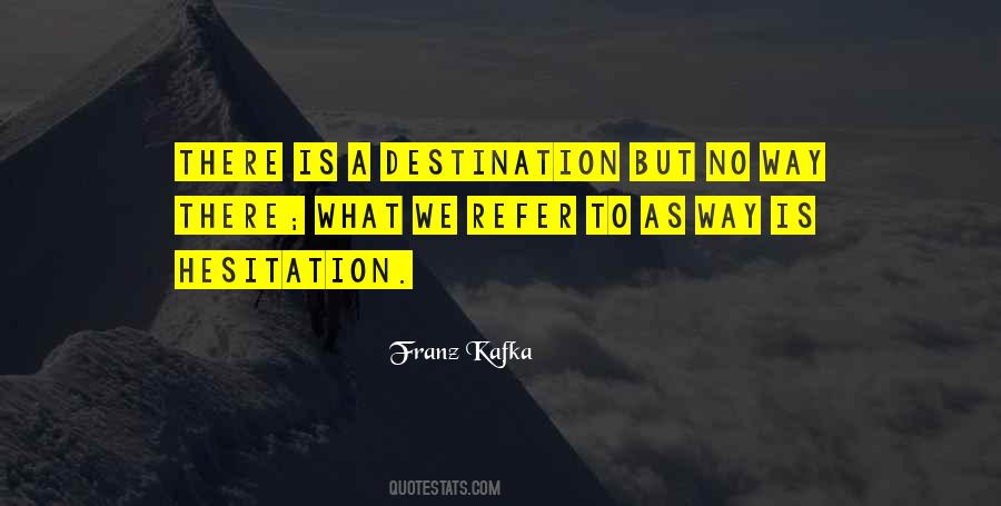 Quotes About Destination #1201069