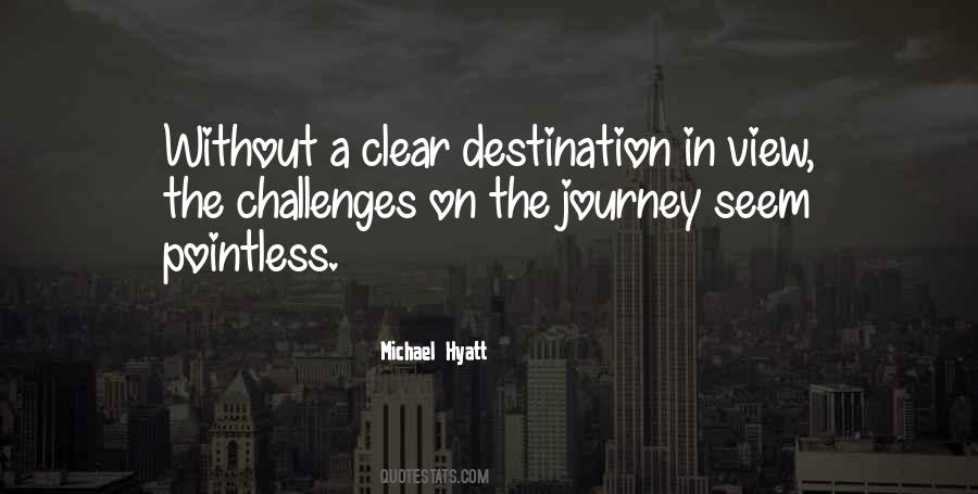 Quotes About Destination #1226336