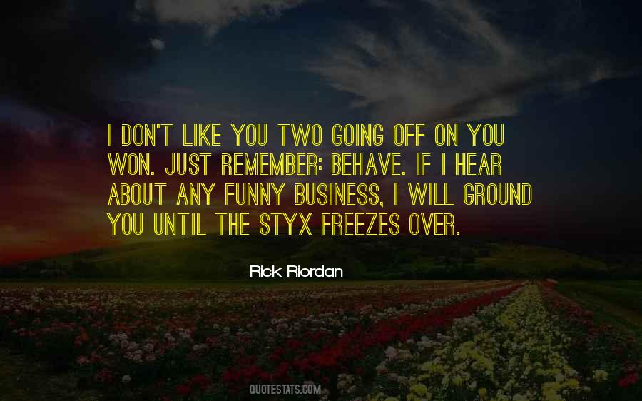 Quotes About I Don't Like You #1004308