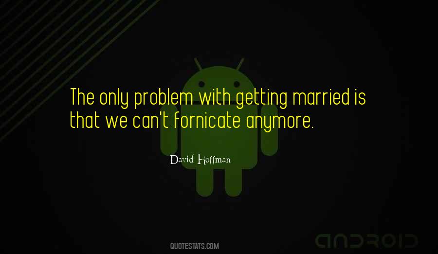 Quotes About Your Ex Getting Married #148980 Quotes About Your Ex Getting Married #148980