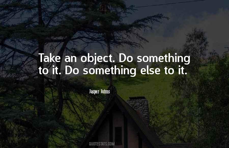 Quotes About Do Something #12972 Quotes About Do Something #12972