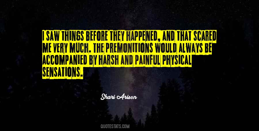 Quotes About Premonitions #807654