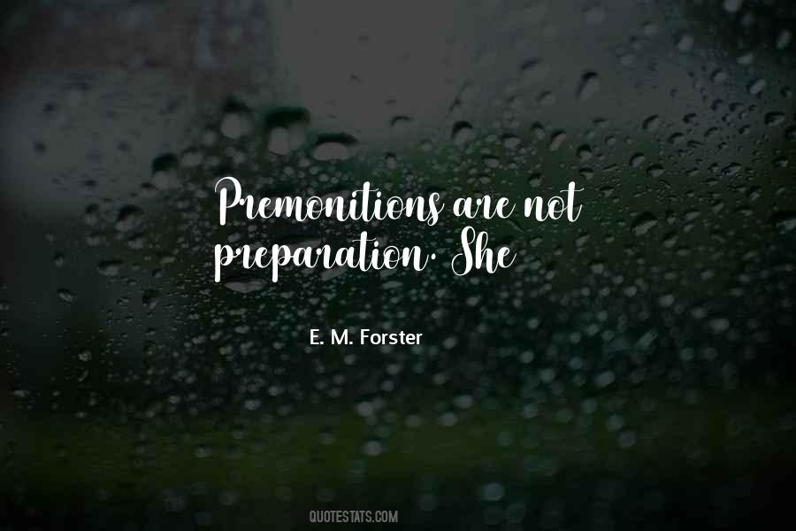 Quotes About Premonitions #929923