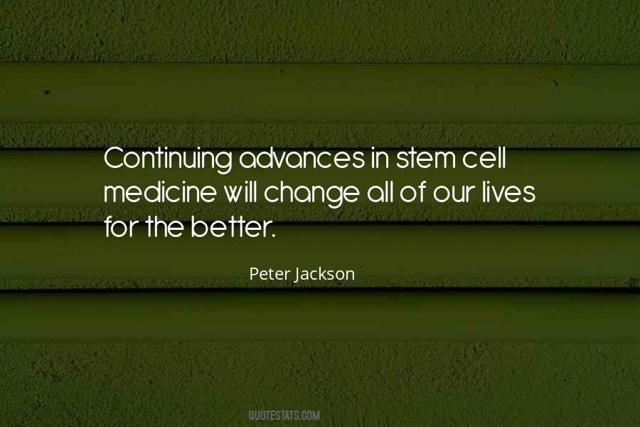 Quotes About Advances In Medicine #387702