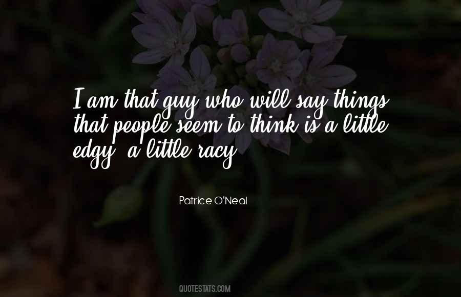 Quotes About That Guy #1136566