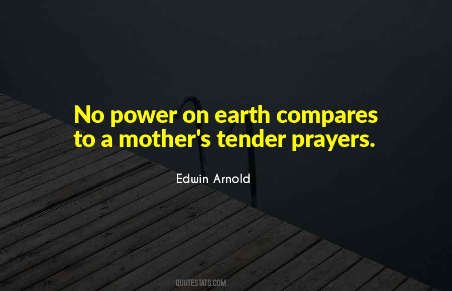 Earth Mother Prayer Quotes #1449273