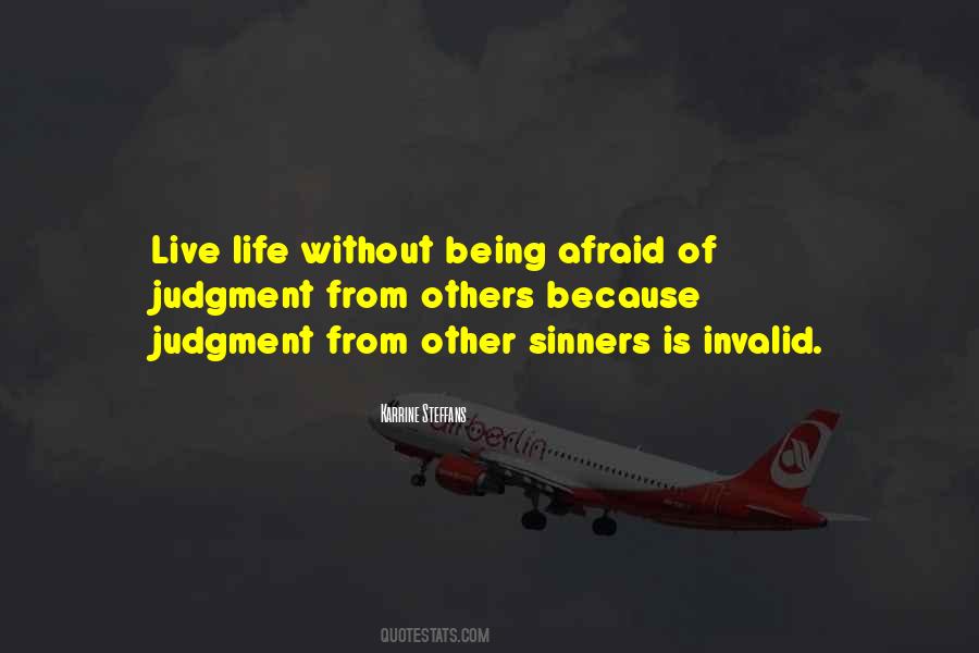 Quotes About Being Afraid Of Life #1628222